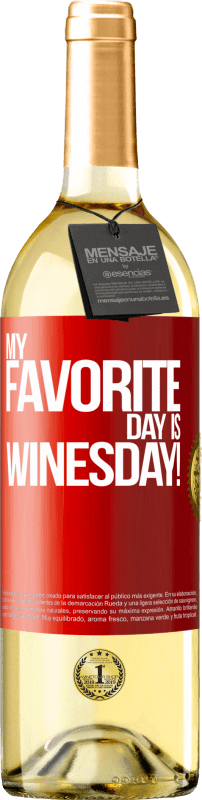 29,95 € Kostenloser Versand | Weißwein WHITE Ausgabe My favorite day is winesday! Rote Markierung. Anpassbares Etikett Junger Wein Ernte 2024 Verdejo