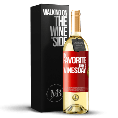 «My favorite day is winesday!» WHITE Ausgabe