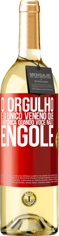 29,95 € Envio grátis | Vinho branco Edição WHITE O orgulho é o único veneno que o intoxica quando você não o engole Etiqueta Vermelha. Etiqueta personalizável Vinho jovem Colheita 2024 Verdejo