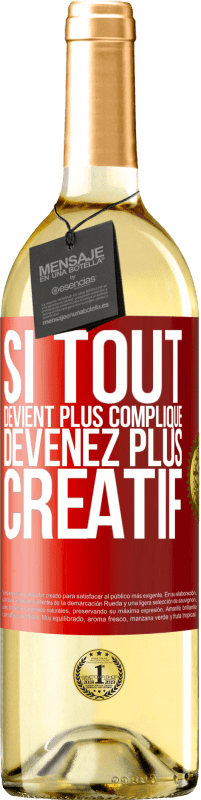 29,95 € Envoi gratuit | Vin blanc Édition WHITE Si tout devient plus compliqué, devenez plus créatif Étiquette Rouge. Étiquette personnalisable Vin jeune Récolte 2024 Verdejo