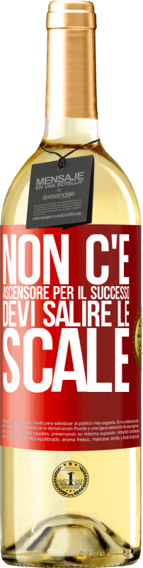 29,95 € Spedizione Gratuita | Vino bianco Edizione WHITE Non c'è ascensore per il successo. Devi salire le scale Etichetta Rossa. Etichetta personalizzabile Vino giovane Raccogliere 2024 Verdejo