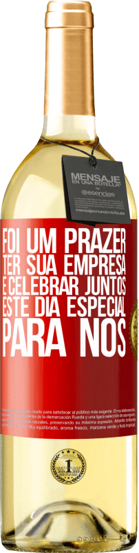 29,95 € Envio grátis | Vinho branco Edição WHITE Foi um prazer ter sua empresa e celebrar juntos este dia especial para nós Etiqueta Vermelha. Etiqueta personalizável Vinho jovem Colheita 2025 Verdejo
