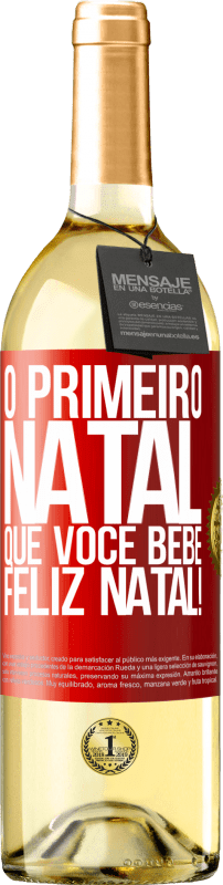 29,95 € Envio grátis | Vinho branco Edição WHITE O primeiro Natal que você bebe. Feliz Natal! Etiqueta Vermelha. Etiqueta personalizável Vinho jovem Colheita 2024 Verdejo