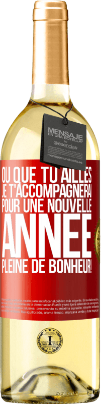 29,95 € Envoi gratuit | Vin blanc Édition WHITE Où que tu ailles, je t'accompagnerai. Pour une nouvelle année pleine de bonheur! Étiquette Rouge. Étiquette personnalisable Vin jeune Récolte 2024 Verdejo