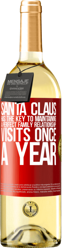 29,95 € Free Shipping | White Wine WHITE Edition Santa Claus has the key to maintaining a perfect family relationship: Visits once a year Red Label. Customizable label Young wine Harvest 2023 Verdejo