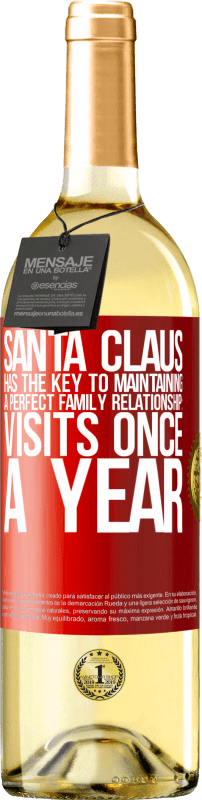 29,95 € Free Shipping | White Wine WHITE Edition Santa Claus has the key to maintaining a perfect family relationship: Visits once a year Red Label. Customizable label Young wine Harvest 2024 Verdejo