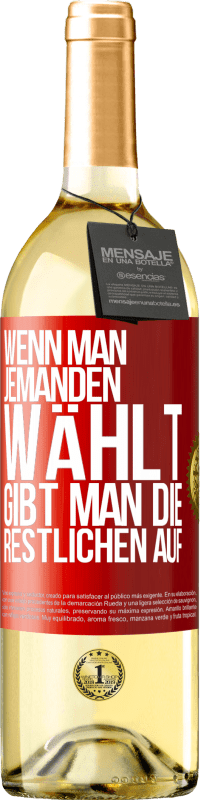 29,95 € Kostenloser Versand | Weißwein WHITE Ausgabe Wenn man jemanden wählt, gibt man die Restlichen auf Rote Markierung. Anpassbares Etikett Junger Wein Ernte 2025 Verdejo