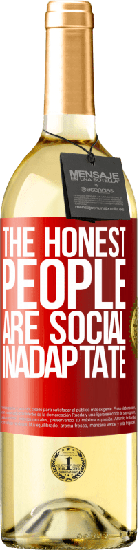 29,95 € Free Shipping | White Wine WHITE Edition The honest people are social inadaptate Red Label. Customizable label Young wine Harvest 2022 Verdejo