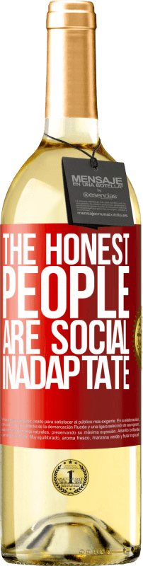 29,95 € Free Shipping | White Wine WHITE Edition The honest people are social inadaptate Red Label. Customizable label Young wine Harvest 2025 Verdejo