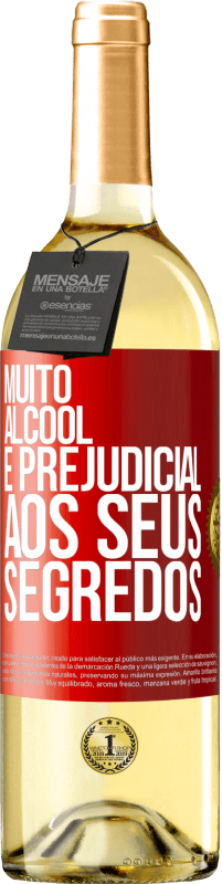 29,95 € Envio grátis | Vinho branco Edição WHITE Muito álcool é prejudicial aos seus segredos Etiqueta Vermelha. Etiqueta personalizável Vinho jovem Colheita 2024 Verdejo