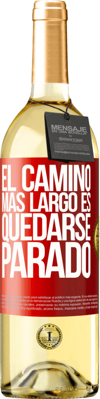 29,95 € Envío gratis | Vino Blanco Edición WHITE El camino más largo es quedarse parado Etiqueta Roja. Etiqueta personalizable Vino joven Cosecha 2024 Verdejo