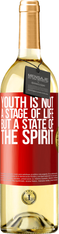 29,95 € 送料無料 | 白ワイン WHITEエディション 若者は人生の段階ではなく、精神の状態です 赤いタグ. カスタマイズ可能なラベル 若いワイン 収穫 2023 Verdejo