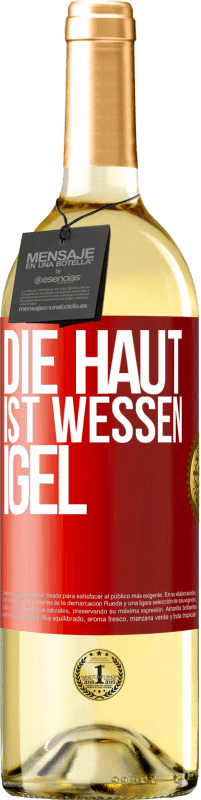 29,95 € Kostenloser Versand | Weißwein WHITE Ausgabe Die Haut ist wessen Igel Rote Markierung. Anpassbares Etikett Junger Wein Ernte 2024 Verdejo