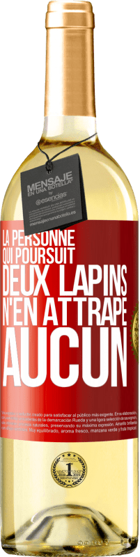 29,95 € Envoi gratuit | Vin blanc Édition WHITE La personne qui poursuit deux lapins n'en attrape aucun Étiquette Rouge. Étiquette personnalisable Vin jeune Récolte 2024 Verdejo