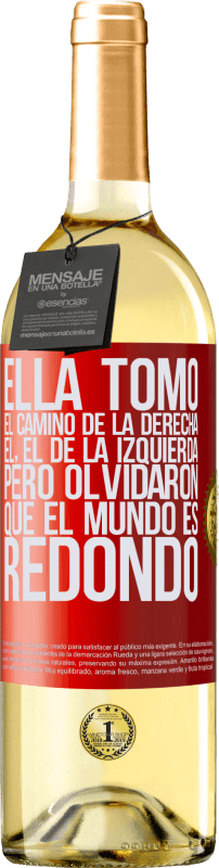 29,95 € Envío gratis | Vino Blanco Edición WHITE Ella tomó el camino de la derecha, él, el de la izquierda. Pero olvidaron que el mundo es redondo Etiqueta Roja. Etiqueta personalizable Vino joven Cosecha 2024 Verdejo