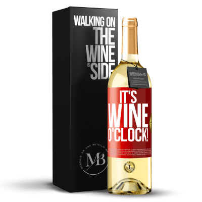 «It's wine o'clock!» Edición WHITE