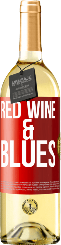 29,95 € 免费送货 | 白葡萄酒 WHITE版 Red wine & Blues 红色标签. 可自定义的标签 青年酒 收成 2023 Verdejo