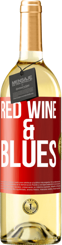 29,95 € 免费送货 | 白葡萄酒 WHITE版 Red wine & Blues 红色标签. 可自定义的标签 青年酒 收成 2025 Verdejo