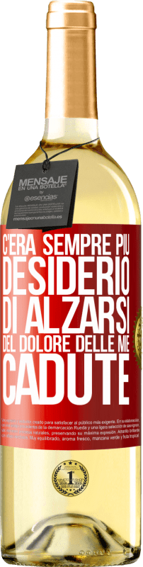 29,95 € Spedizione Gratuita | Vino bianco Edizione WHITE C'era sempre più desiderio di alzarsi del dolore delle mie cadute Etichetta Rossa. Etichetta personalizzabile Vino giovane Raccogliere 2024 Verdejo