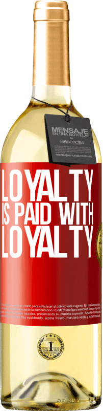 29,95 € Free Shipping | White Wine WHITE Edition Loyalty is paid with loyalty Red Label. Customizable label Young wine Harvest 2023 Verdejo