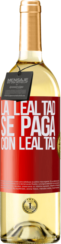 29,95 € Envío gratis | Vino Blanco Edición WHITE La lealtad se paga con lealtad Etiqueta Roja. Etiqueta personalizable Vino joven Cosecha 2023 Verdejo