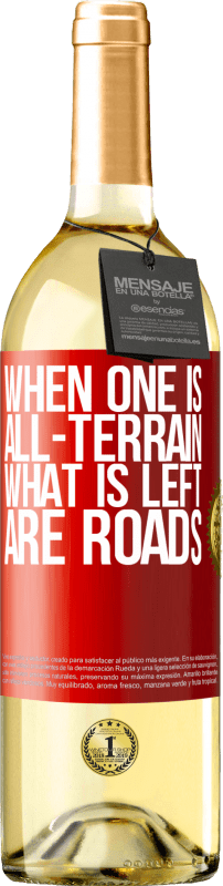 29,95 € 送料無料 | 白ワイン WHITEエディション 1つが全地形の場合、残っているのは道路です 赤いタグ. カスタマイズ可能なラベル 若いワイン 収穫 2025 Verdejo