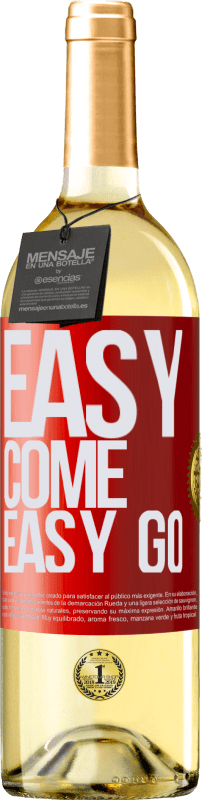 29,95 € Kostenloser Versand | Weißwein WHITE Ausgabe Easy come, easy go Rote Markierung. Anpassbares Etikett Junger Wein Ernte 2023 Verdejo