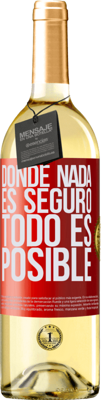 29,95 € Envío gratis | Vino Blanco Edición WHITE Donde nada es seguro, todo es posible Etiqueta Roja. Etiqueta personalizable Vino joven Cosecha 2024 Verdejo