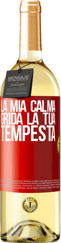 29,95 € Spedizione Gratuita | Vino bianco Edizione WHITE La mia calma grida la tua tempesta Etichetta Rossa. Etichetta personalizzabile Vino giovane Raccogliere 2024 Verdejo