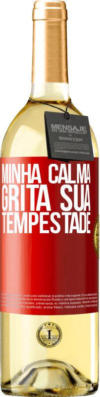 29,95 € Envio grátis | Vinho branco Edição WHITE Minha calma grita sua tempestade Etiqueta Vermelha. Etiqueta personalizável Vinho jovem Colheita 2025 Verdejo