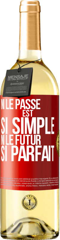 29,95 € Envoi gratuit | Vin blanc Édition WHITE Ni le passé est si simple ni le futur si parfait Étiquette Rouge. Étiquette personnalisable Vin jeune Récolte 2024 Verdejo