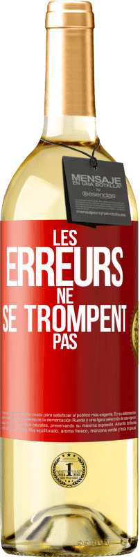 29,95 € Envoi gratuit | Vin blanc Édition WHITE Les erreurs ne se trompent pas Étiquette Rouge. Étiquette personnalisable Vin jeune Récolte 2024 Verdejo