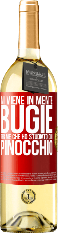 29,95 € Spedizione Gratuita | Vino bianco Edizione WHITE Mi viene in mente bugie. Per me che ho studiato con Pinocchio Etichetta Rossa. Etichetta personalizzabile Vino giovane Raccogliere 2024 Verdejo