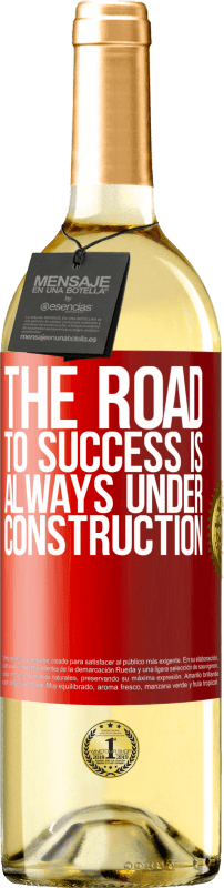29,95 € Free Shipping | White Wine WHITE Edition The road to success is always under construction Red Label. Customizable label Young wine Harvest 2023 Verdejo