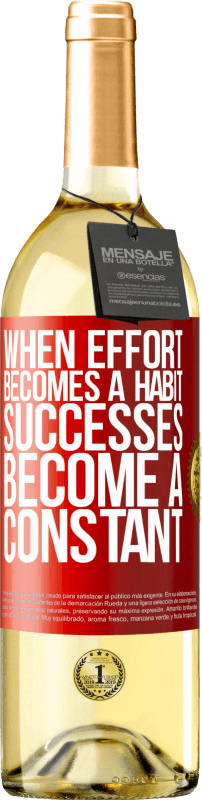 29,95 € 送料無料 | 白ワイン WHITEエディション 努力が習慣になると、成功は一定になる 赤いタグ. カスタマイズ可能なラベル 若いワイン 収穫 2024 Verdejo