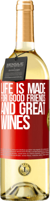 29,95 € 免费送货 | 白葡萄酒 WHITE版 人生是为了好朋友和美酒 红色标签. 可自定义的标签 青年酒 收成 2023 Verdejo