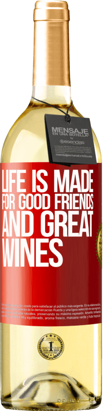 29,95 € 免费送货 | 白葡萄酒 WHITE版 人生是为了好朋友和美酒 红色标签. 可自定义的标签 青年酒 收成 2025 Verdejo