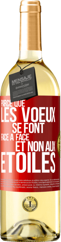 29,95 € Envoi gratuit | Vin blanc Édition WHITE Parce que les voeux se font face à face et non aux étoiles Étiquette Rouge. Étiquette personnalisable Vin jeune Récolte 2024 Verdejo