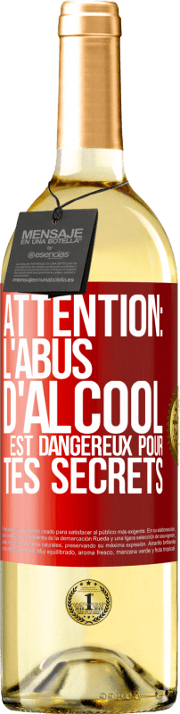 29,95 € Envoi gratuit | Vin blanc Édition WHITE Attention: L'abus d'alcool est dangereux pour tes secrets Étiquette Rouge. Étiquette personnalisable Vin jeune Récolte 2023 Verdejo
