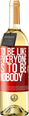 29,95 € 免费送货 | 白葡萄酒 WHITE版 像每个人一样成为没人 红色标签. 可自定义的标签 青年酒 收成 2025 Verdejo