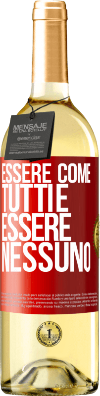 29,95 € Spedizione Gratuita | Vino bianco Edizione WHITE Essere come tutti è essere nessuno Etichetta Rossa. Etichetta personalizzabile Vino giovane Raccogliere 2024 Verdejo