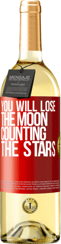 29,95 € Бесплатная доставка | Белое вино Издание WHITE Вы потеряете луну, считая звезды Красная метка. Настраиваемая этикетка Молодое вино Урожай 2023 Verdejo
