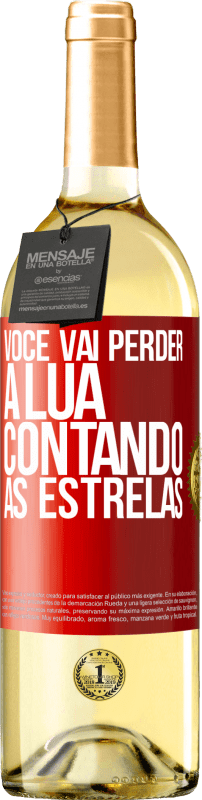 29,95 € Envio grátis | Vinho branco Edição WHITE Você vai perder a lua contando as estrelas Etiqueta Vermelha. Etiqueta personalizável Vinho jovem Colheita 2024 Verdejo