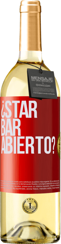 29,95 € Kostenloser Versand | Weißwein WHITE Ausgabe ¿STAR BAR abierto? Rote Markierung. Anpassbares Etikett Junger Wein Ernte 2023 Verdejo