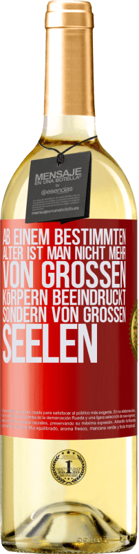 29,95 € Kostenloser Versand | Weißwein WHITE Ausgabe Ab einem bestimmten Alter ist man nicht mehr von großen Körpern beeindruckt, sondern von großen Seelen Rote Markierung. Anpassbares Etikett Junger Wein Ernte 2024 Verdejo