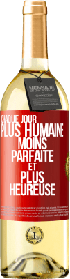 29,95 € Envoi gratuit | Vin blanc Édition WHITE Chaque jour plus humaine, moins parfaite et plus heureuse Étiquette Rouge. Étiquette personnalisable Vin jeune Récolte 2024 Verdejo