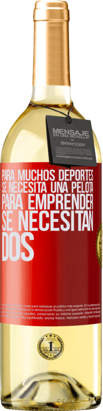 29,95 € Envío gratis | Vino Blanco Edición WHITE Para muchos deportes se necesita una pelota. Para emprender, se necesitan dos Etiqueta Roja. Etiqueta personalizable Vino joven Cosecha 2024 Verdejo