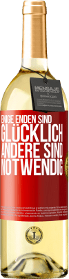 29,95 € Kostenloser Versand | Weißwein WHITE Ausgabe Einige Enden sind. glücklich Andere sind notwendig Rote Markierung. Anpassbares Etikett Junger Wein Ernte 2023 Verdejo