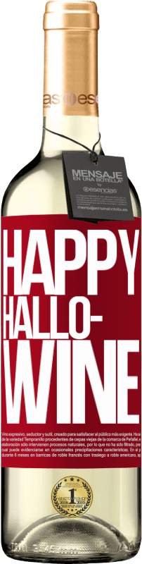 29,95 € Envoi gratuit | Vin blanc Édition WHITE Happy Hallo-Wine Étiquette Rouge. Étiquette personnalisable Vin jeune Récolte 2023 Verdejo