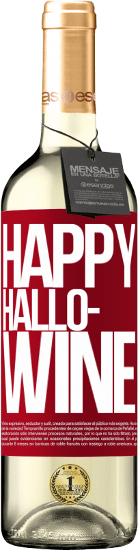 29,95 € Envoi gratuit | Vin blanc Édition WHITE Happy Hallo-Wine Étiquette Rouge. Étiquette personnalisable Vin jeune Récolte 2024 Verdejo